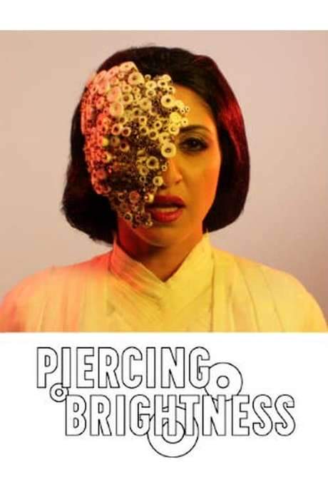Piercing Brightness